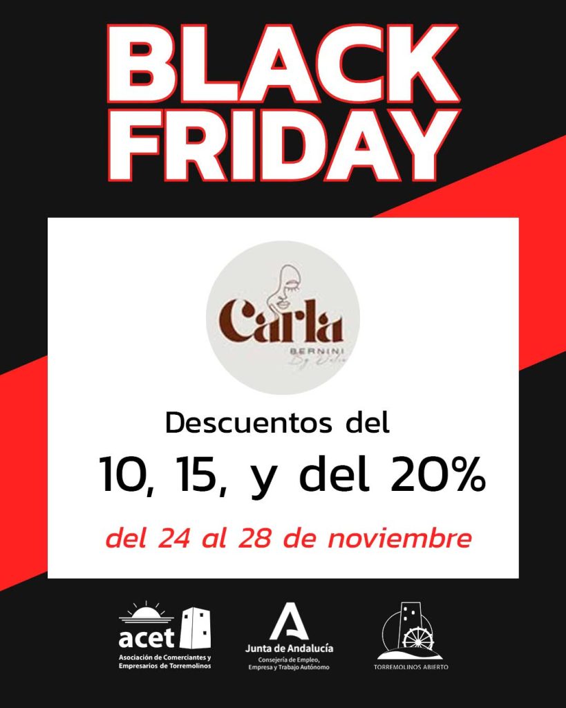 Black Friday Carla Bernini Torremolinos – Descuentos del 10%, 15% y 20% del 24 al 28 de noviembre. Campaña ACET y CCA Torremolinos Abierto