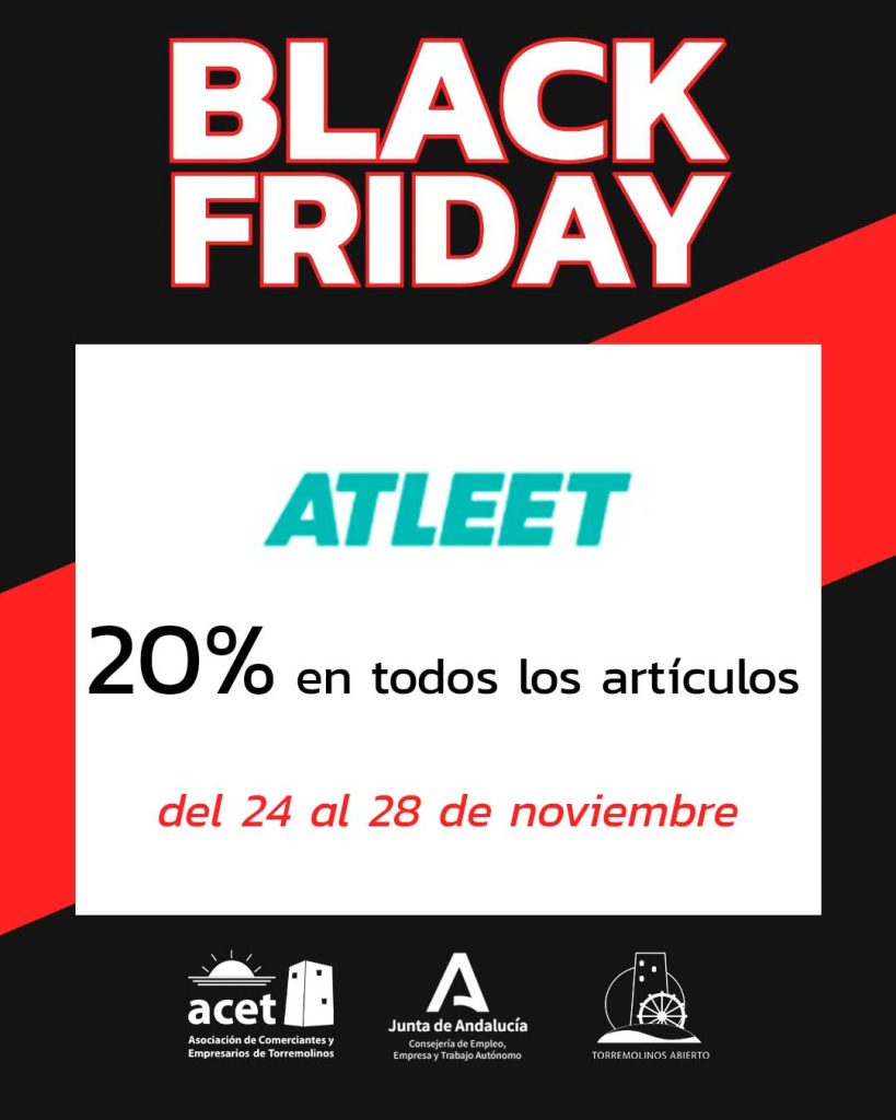 Black Friday Atleet Torremolinos – 20% de descuento en todos los artículos del 24 al 28 de noviembre. Campaña ACET y CCA Torremolinos Abierto.
